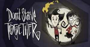 Game Don't Starve Together: Trò chơi sinh tồn cực hấp dẫn