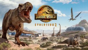 Game Jurassic World Evolution 2 xây dựng công viên khủng long