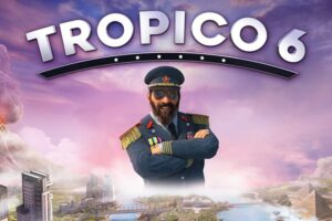 Game Tropico 6 - Game xây dựng thành phố hiện đại